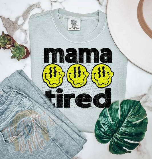 Mama Tired CC Tee