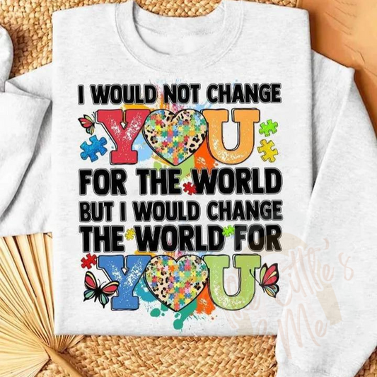 I Would Not Change You