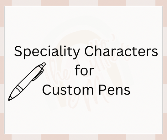 Character Available Claims for Custom Pens